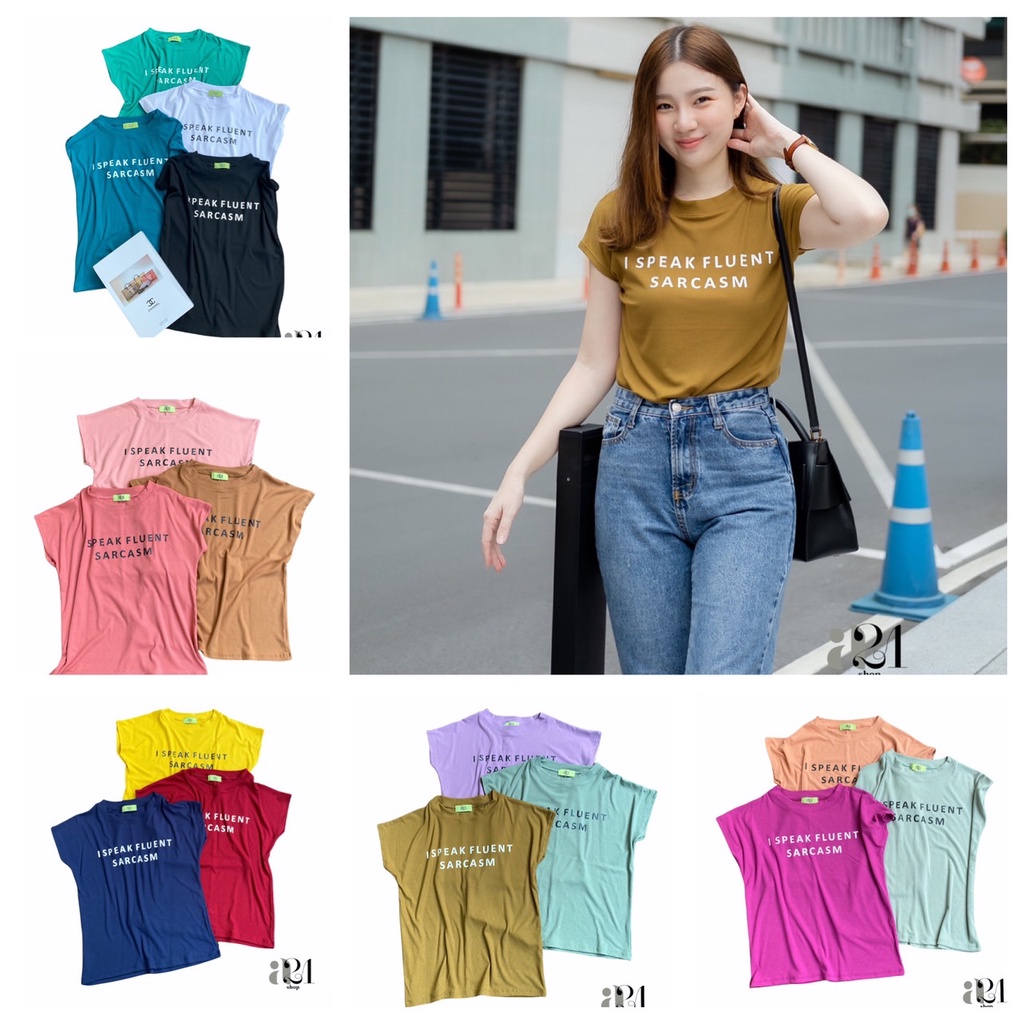 A21​ เสื้อยืดคอปีนแขนล้ำสกรีน​ I​ speak T-Shirtnista (A4H)