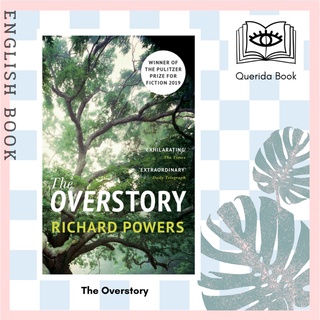 [Querida] The Overstory : The million-copy global bestseller and winner of the Pulitzer Prize for Fiction by Richard Pow