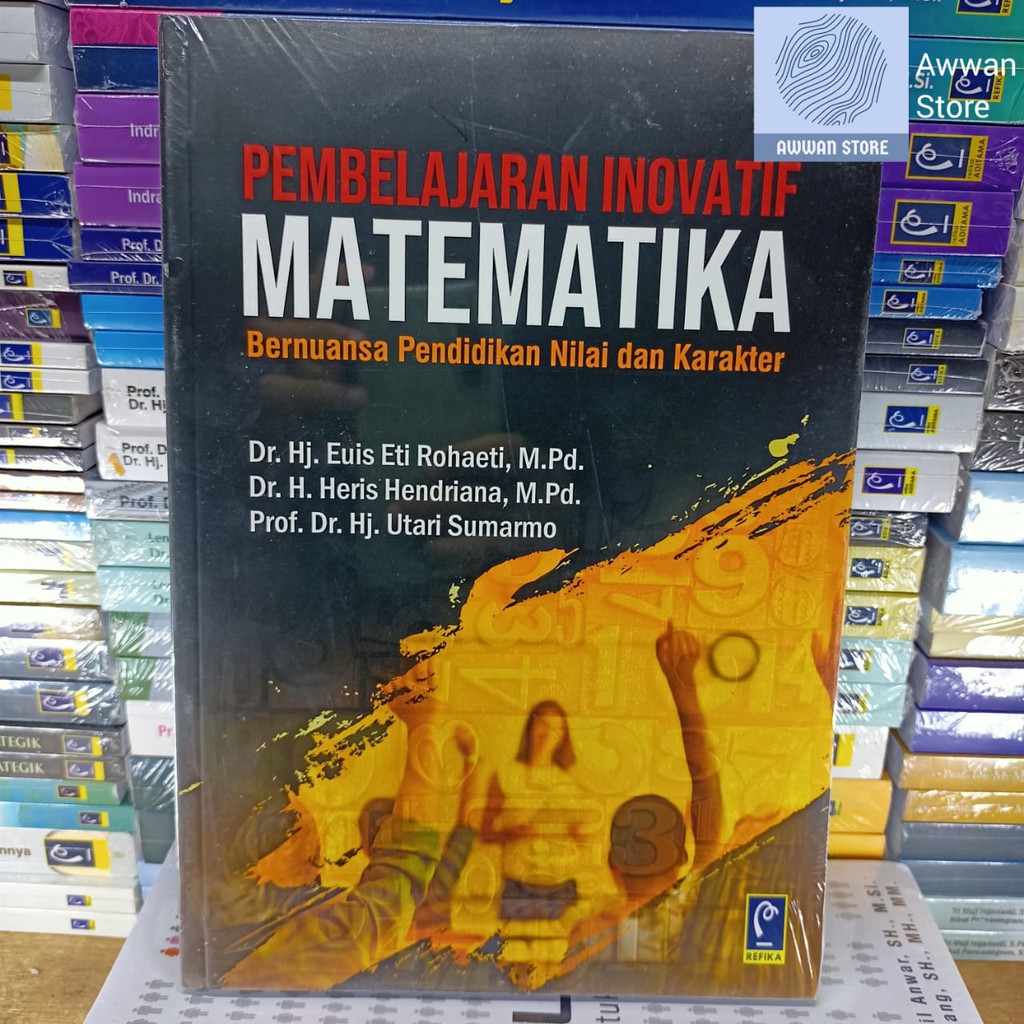 INNOVATIVE MATHEMATICS LEARNING - Euis Eti Rohaeti