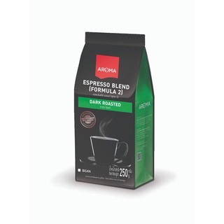 เมล็ดกาแฟคั่วอโรม่า  ชนิดเม็ด 250 กรัม  Aroma  DARK ROASTED