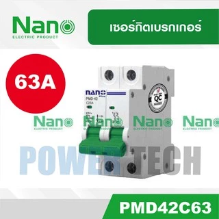 Nano เบรกเกอร์ เซอร์กิตเบรกเกอร์ Circuit Breaker 1P 2P NANO PLUS PMD42 PMD31 10A 16A 20A 25A 32A 40A 50A 63A