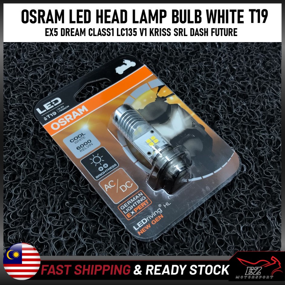 OSRAM Led Head Lampu หลอดไฟ Mentol Lampu Depan 12v 5/6w T19 (สีขาว) EX5 DREAM WAVE LC135 V1 V2 V3 Y1