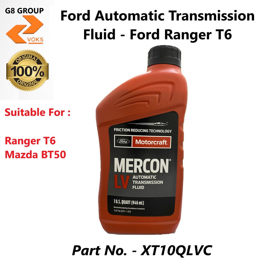 ของเหลวเกียร์อัตโนมัติของ Ford ( ATF ) - Ford Ranger T6 ( XT10QLVC )