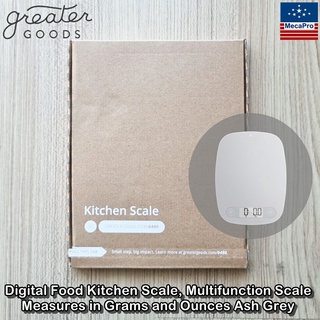 Greater Goods® Digital Food Kitchen Scale Multifunction Scale Measures in Grams and Ounces, Ash Grey เครื่องชั่ง ดิจิตอล