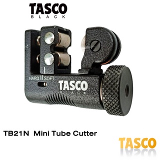 Tasco Black คัตเตอร์ตัดท่อทองแดง TB21N Mini Tube Cutter 1/8"-5/8" (4-16mm.)