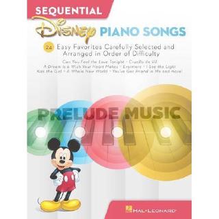 SEQUENTIAL DISNEY PIANO SONGS 24 Easy Favorites Carefully Selected and Arranged in Order of Difficulty (HL00294870)