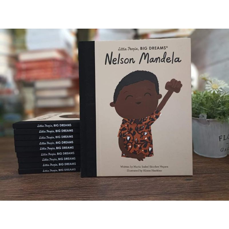 Little People,BIG DREAMS Nelson Mandela