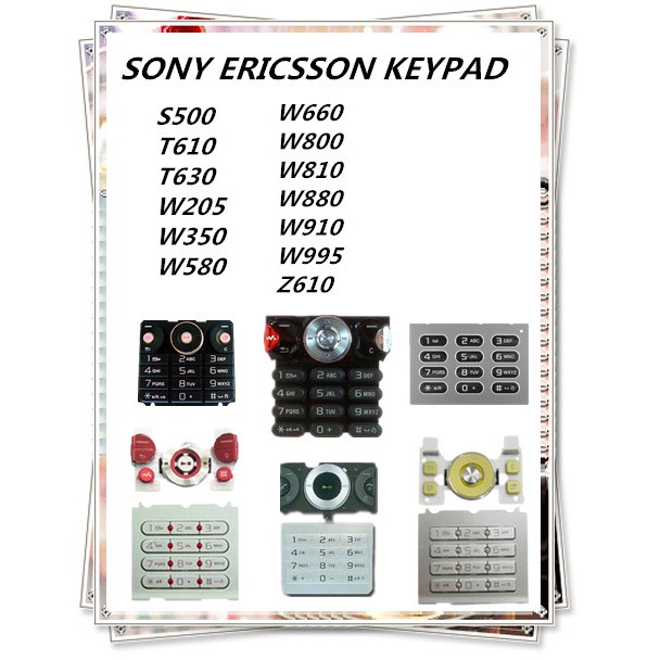 SONY ERICSSON KEYPAD#S500#W205#W350#W580#W660#W800#W810#W880#W910#W995#Z610