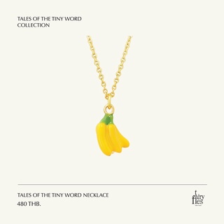 FAIRY TALES - Tales of the tiny word Necklace สร้อยคอจี้รูปผลไม้ กล้วย