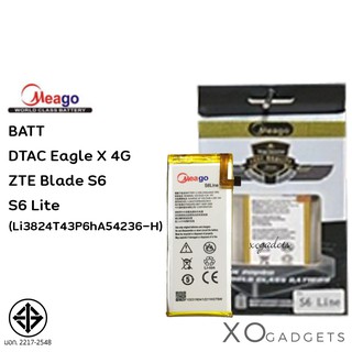 Meago แบตเตอร์รี่ DTAC Eagle X 4G / ZTE Blade S6 / S6 Lite / Li3824T43P6hA54236-H แบต batt s6lite มี มอก. รับประกัน 1 ปี