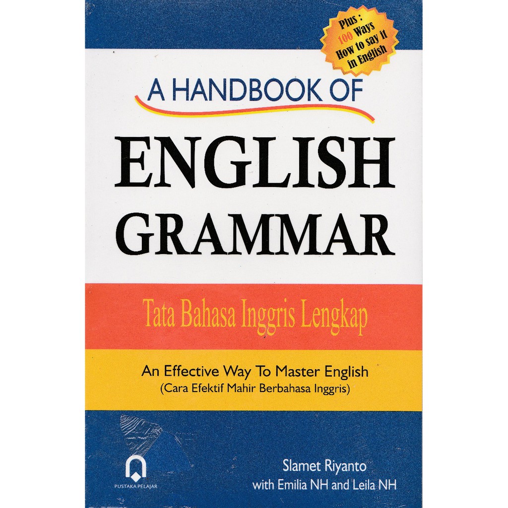 A Handbook Of English Grammar Complete English Grammar - Slamet Riyanto - PP
