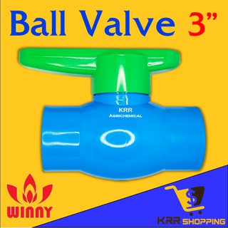 บอลวาล์ว พีวีซี ขนาด 3 นิ้ว 3" วินนี้ แบบสวม ก้านเขียว WINNY PVC BALL VALVE วาล์ว วาล์วพีวีซี วาล์วpvc