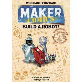 สั่งเลย หนังสือมือ1! MAKER COMICS: BUILD A ROBOT!