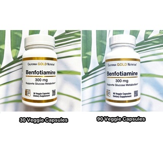 50% Sale!!(California Gold Nutrition®) Benfotiamine 300 mg 30 or 90 Veggie Capsules เบนโฟติเอมีน วิตามินบี1 บี 1 บี-1 B1