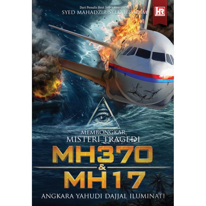 IMPROVING TRAGEDI MYSTERY MH370 & MH17 (สํานักพิมพ์บันทึก Hijaz)