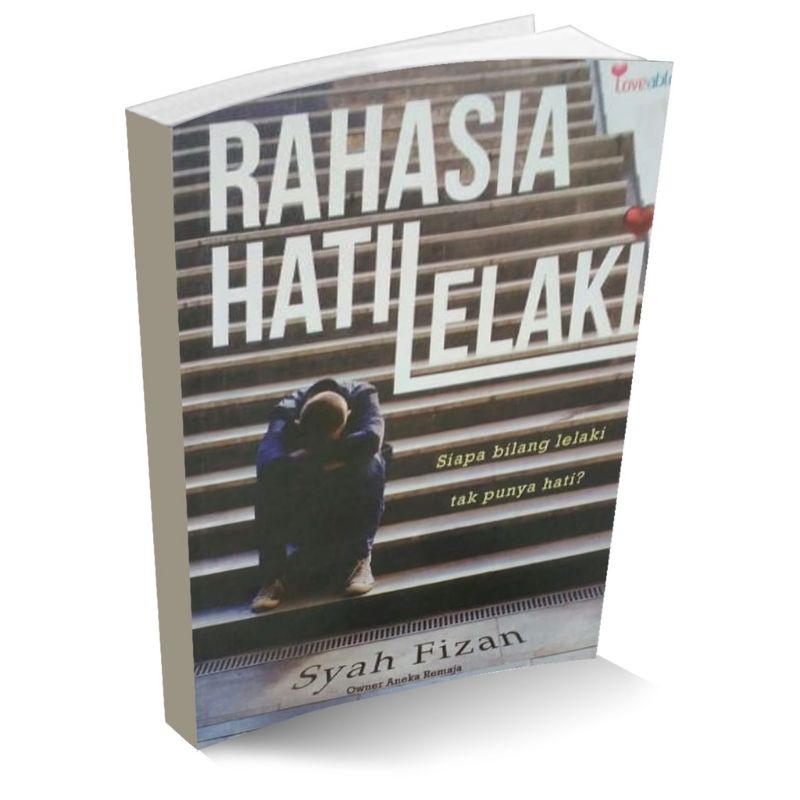 Novel~ ความลับของหัวใจแห่งความลับของผู้ชาย โดย syah Fizan