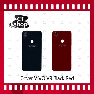 สำหรับ VIVO V9 อะไหล่ฝาหลัง หลังเครื่อง Cover อะไหล่มือถือ คุณภาพดี CT Shop