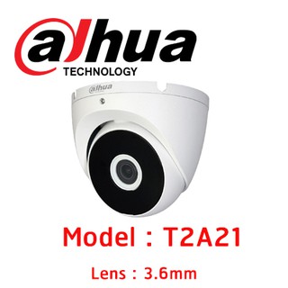 กล้องวงจรปิด Dahua 2MP รุ่น T2A21 3.6mm