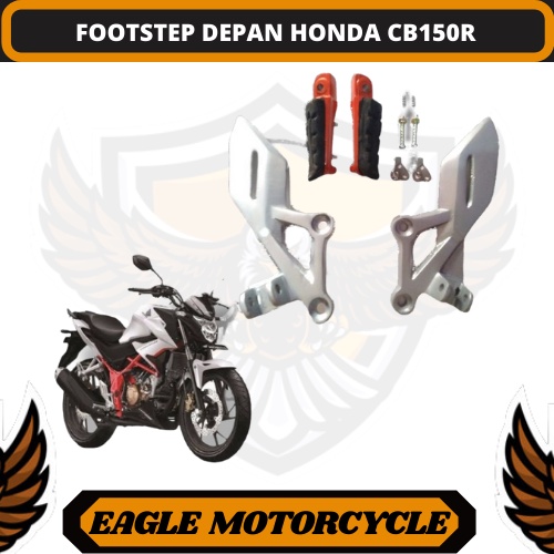 Footstep CB150R Step CB150R Postep CB150R เท้าหน้า CB150R ขั้นตอนหน้า CB150R ชุด 4 สี Variants คุณภา
