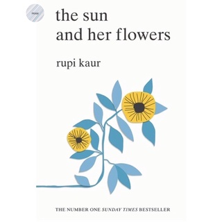 THE SUN AND HER FLOWERS