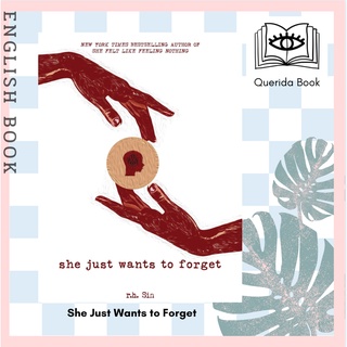 [Querida] หนังสือภาษาอังกฤษ She Just Wants to Forget by r.h. Sin