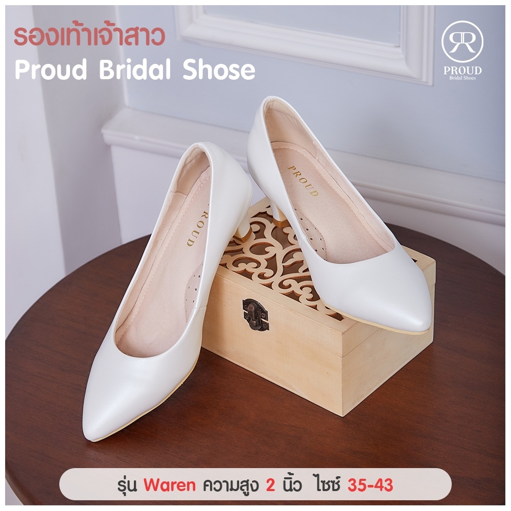 รองเท้าส้นสูง รองเท้าเจ้าสาว สี White (สีขาว) Proud รุ่น Waren สูง 2 นิ้ว พื้นกันลื่น หนังแท้ Micro Fiber กันรอยขีดข่วน