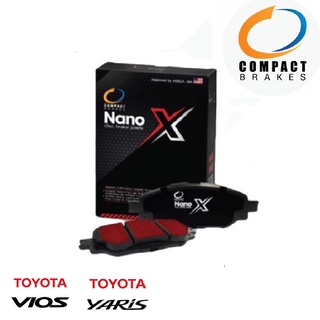 COMPACT NANO X ผ้าเบรค TOYOTA VIOS YARIS โตโยต้า วีออส ยาริส