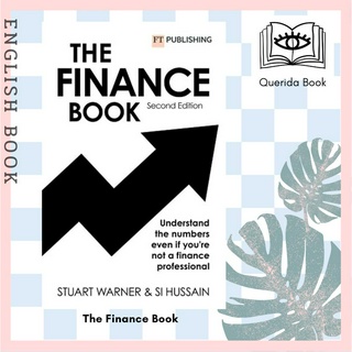 หนังสือ The Finance Book: Understand the numbers even if youre not a finance professional  Stuart Warner, Si Hussain
