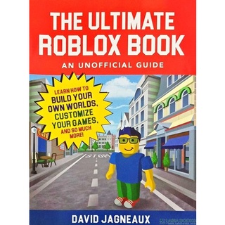 (NEW) หนังสือภาษาอังกฤษ ULTIMATE ROBLOX BOOK, THE: AN UNOFFICIAL GUIDE: LEARN HOW TO BUILD YOUR OWN WORL