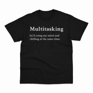 เสื้อเชิ้ต ลายคําคมตลก MultitaskingSize S-5XL