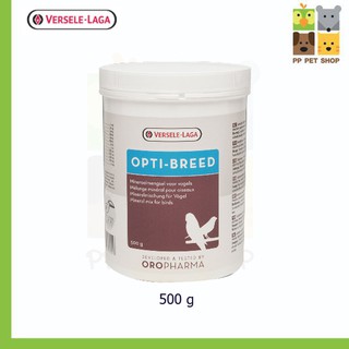 OROPHARMA - Opti Breed อาหารเสริมนก ขนาด 500g Versele Laga ราคา  850 บ.