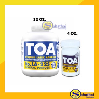 TOA กาวลาเท็กซ์ อเนกประสงค์ LA-22S ขนาด 32 ออนซ์ 4 ออนซ์ | ของแท้ 100 เปอร์เซ็นต์