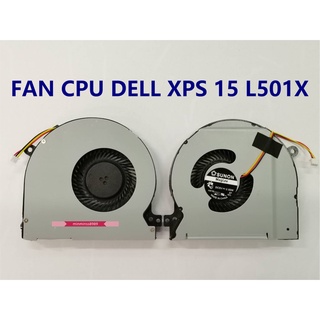 พัดลมโน๊ตบุ๊ค CPU FAN DELL XPS 15 L501X