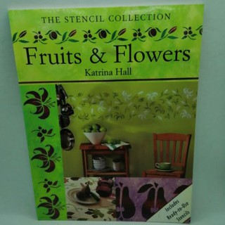 Fruits &amp; Flowers. Includes Ready to Use Stencils, (Stencil Collection)by Katrina Hal - 106