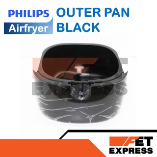 OUTER PAN BLACK อะไหล่แท้สำหรับหม้อทอดอากาศ PHILIPS Airfryer รุ่น HD9621 , HD9641