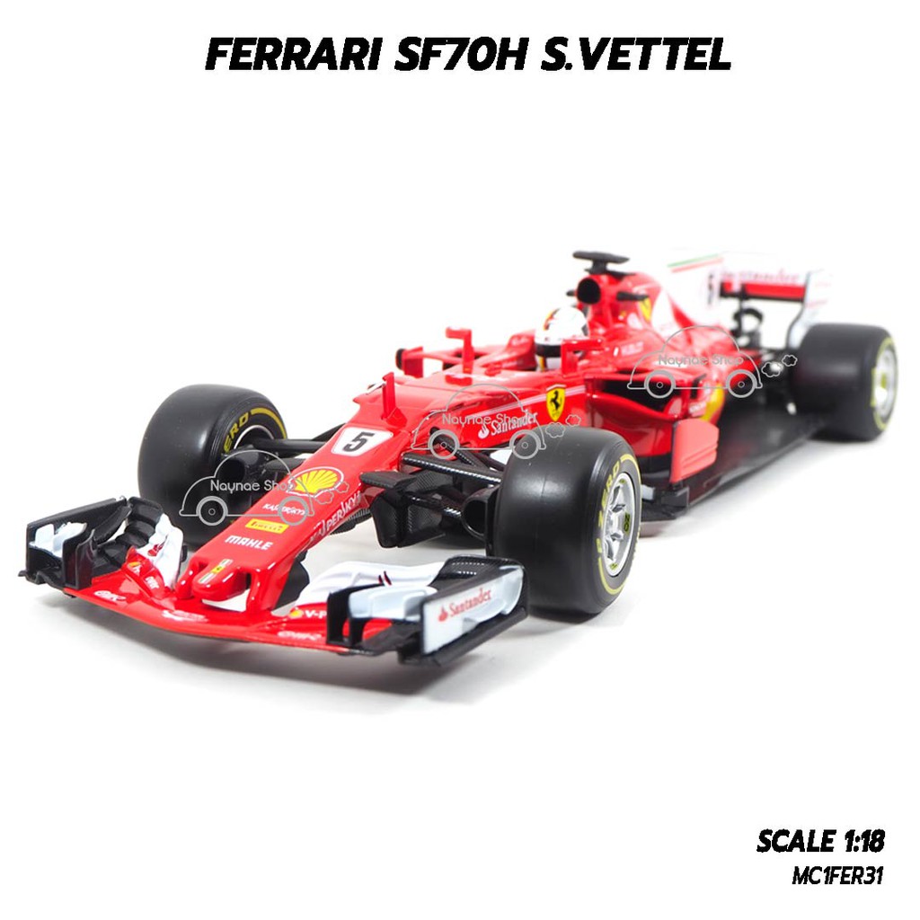 โมเดล F1 FERRARI SF70H S.VETTEL (Scale 1:18)