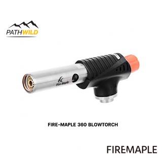 หัวพ่นไฟ FIRE-MAPLE 360 BLOWTORCH