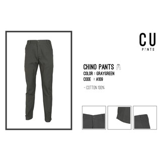 กางเกงขายาว Chino pants ชิโน่ ทรงกระบอกเล็ก : Gray green : CU PANTS