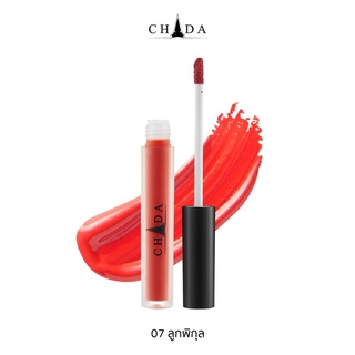 CHADA LIQUID LIPSTICK ชาฎา ลิควิด ลิปสติก 3.5 มล. 07 ลูกพิกุล Luk-Pi-Kul