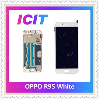 Set OPPO R9S อะไหล่หน้าจอพร้อมทัสกรีน หน้าจอ LCD Display Touch Screen ICIT-Display