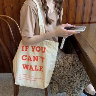 กระเป๋าผ้า If You Can’t Walk พร้อมส่ง (MN040)