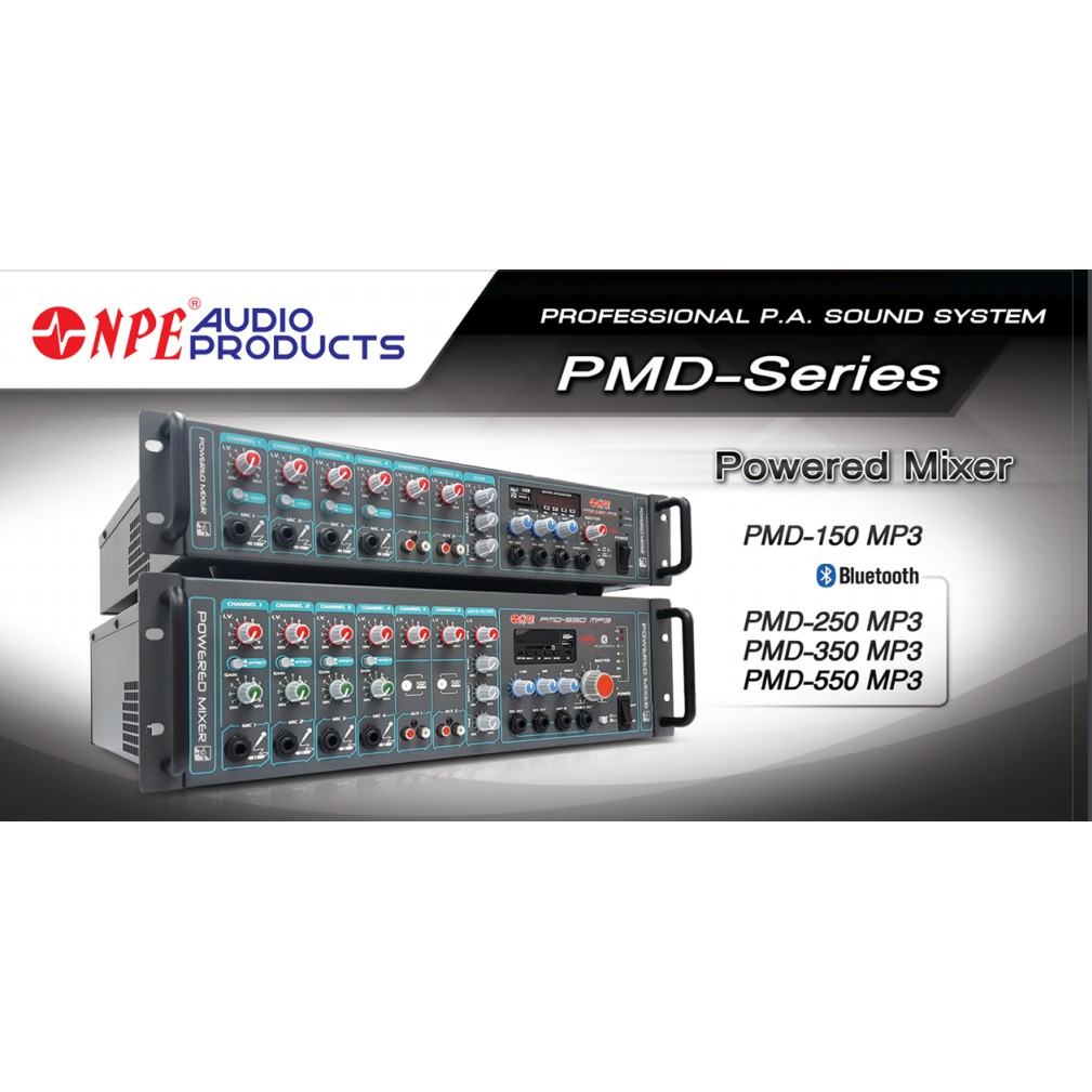 เพาเวอร์มิกเซอร์ เครื่องขยายเสียง และ เครื่องผสมสัญญาณเสียง NPE POWER MIXER PMD-150MP3