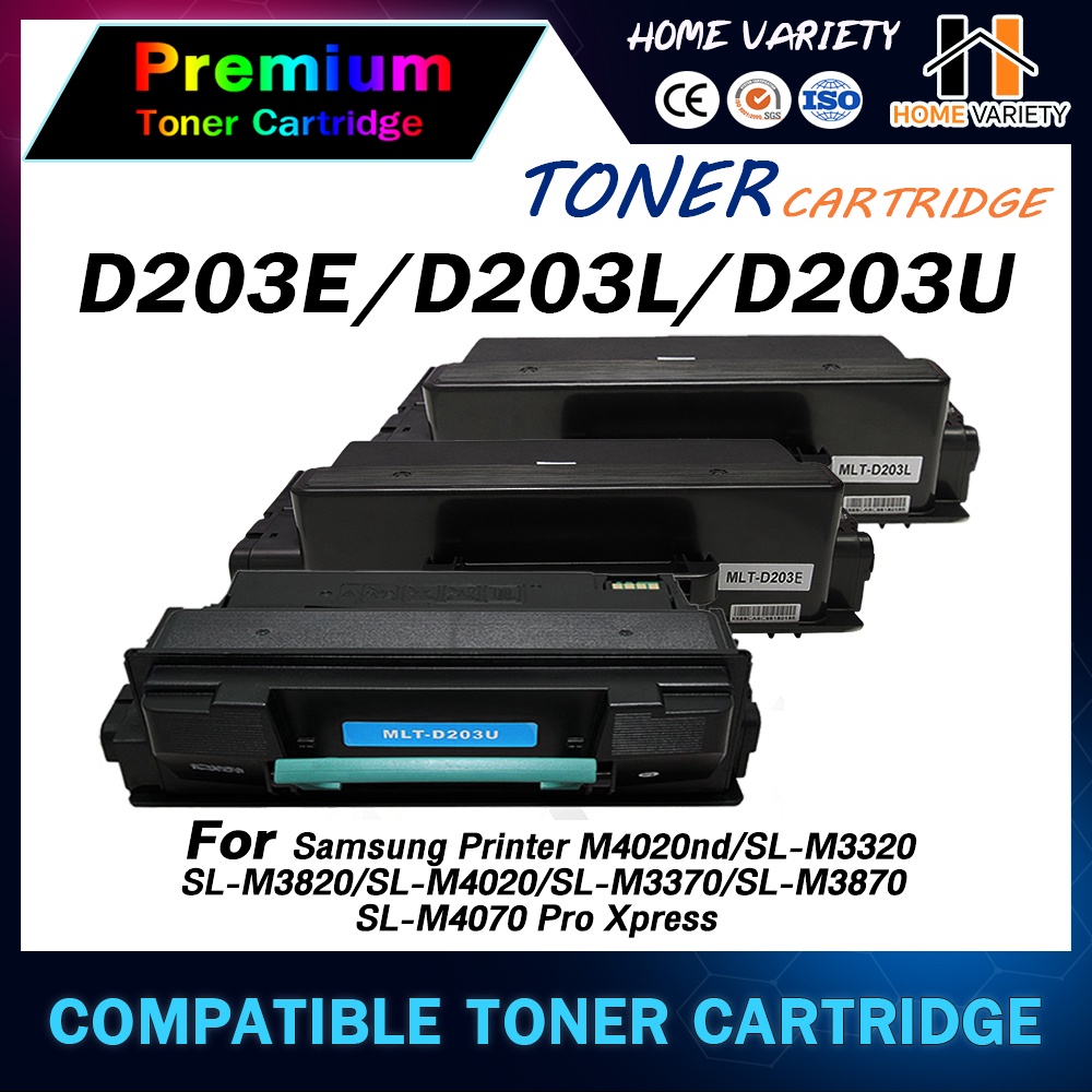 HOME Toner หมึกเทียบเท่า D203L/D203E/D203U สำหรับ SAMSUNG Printer SL-M3320/M3820/M4020/M3370/M3870/M4070
