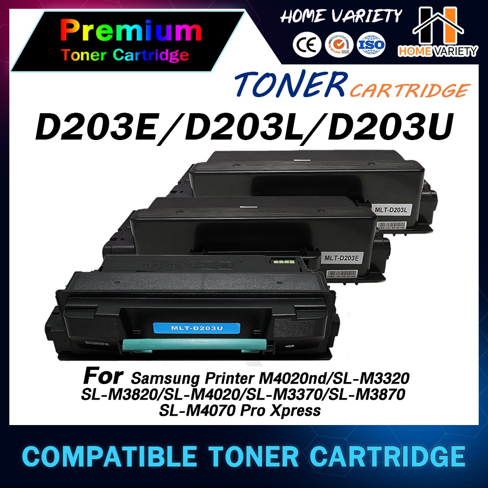 HOME Toner หมึกเทียบเท่า D203L/D203E/D203U สำหรับ SAMSUNG Printer SL-M3320/M3820/M4020/M3370/M3870