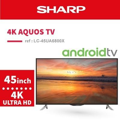 SHARP TV UHD LED 45" 4K, Smart, Andriod รุ่น LC-45UA6800X NEW 2018