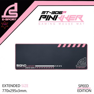 Signo E-Sport MT-306P แผ่นรองเม้าส์ รองคีย์บอร์ด ไซต์ยาว PINKER  สีชมพู ขนาด770x295x3MM.