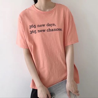 เสื้อยืดแขนสั้น สไตล์เกาหลี สกรีนลาย 365 new days, 365 new chances. (สีส้ม)