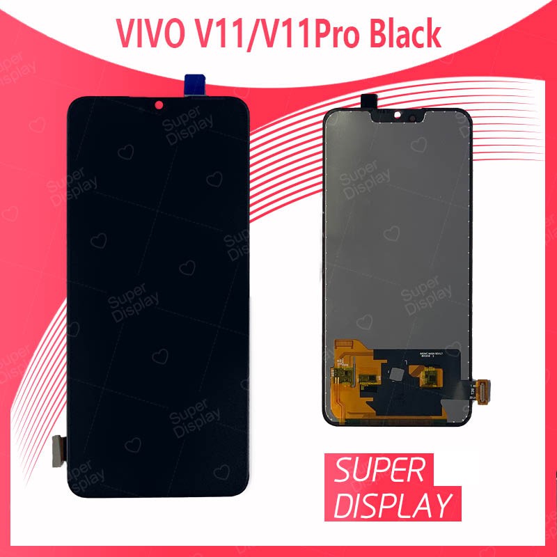 VIVO V11/VIVO V11 Pro อะไหล่หน้าจอพร้อมทัสกรีนสินค้าจะสแกนนิ้วไม่ได้นะคะหน้าจอLCDDisplay TouchScreen  VIVO Super Display