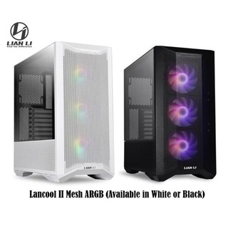 เคสคอมพิวเตอร์ Lian Li Lancool II MESH RGB พร้อมพัดลม ARGB 💥รับประกันสินค้า 1 ปี ครับ💥