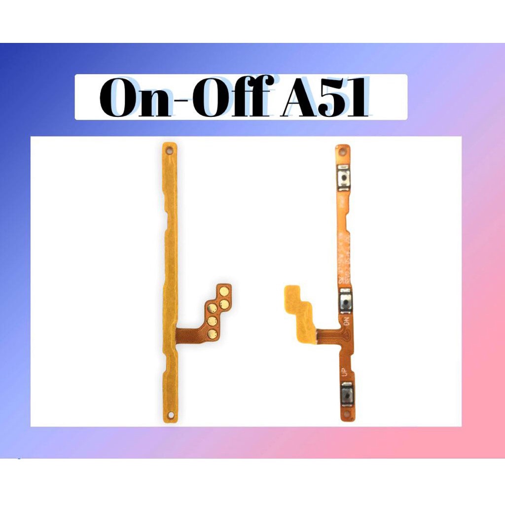 On-Off SM A51 แพรเปิด-ปิด on-off   A51 สินค้าพร้อมส่ง